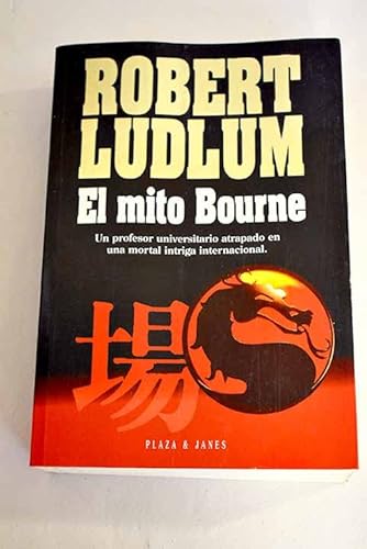 Imagen de archivo de El mito bourne Ludlum, Robert a la venta por VANLIBER