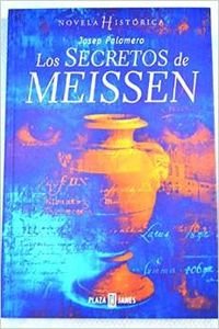 Imagen de archivo de Los secretos de meissen Josep Palomeros a la venta por VANLIBER