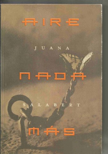 Aire Nada MÃ¡s (9788401327766) by Juana Salabert