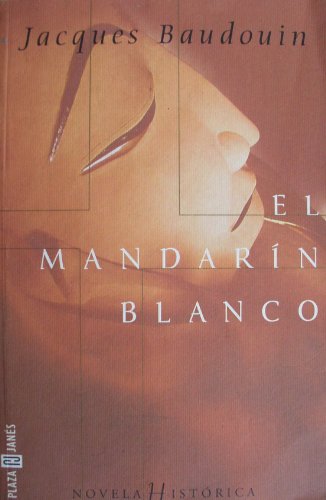 Imagen de archivo de El Mandarin Blanco a la venta por Hamelyn