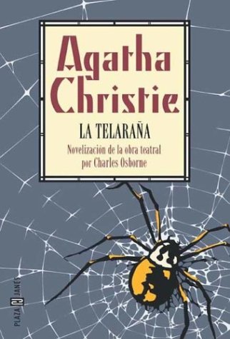 Stock image for La Telarana (Spider's Web) (Spanish Edition) for sale by Half Price Books Inc.