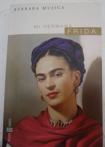 Beispielbild fr Mi Hermana Frida zum Verkauf von Better World Books