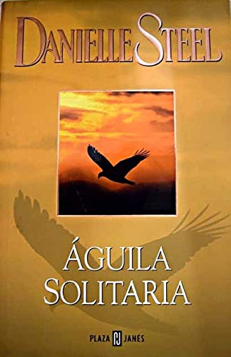 Stock image for guila solitaria / Lone Eagle for sale by Ammareal
