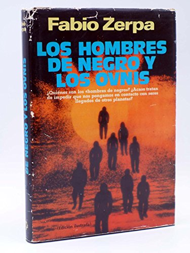 Stock image for Los hombres de negro y los ovnis (Spanish Edition) for sale by PIGNATELLI