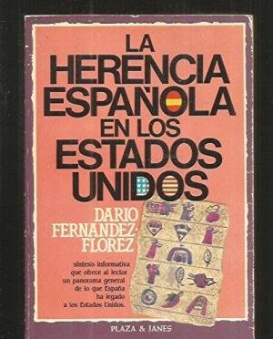 Stock image for La herencia espan~ola en los Estados Unidos (Spanish Edition) for sale by ThriftBooks-Dallas