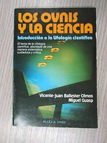 9788401331985: LOS OVNIS Y LA CIENCIA, Introduccion a la ufologia cientifica