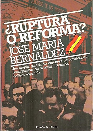 9788401332258: Ruptura o reforma? (Spanish Edition)