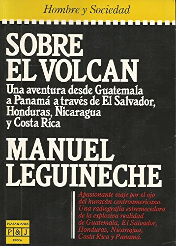 Imagen de archivo de Sobre El Volcan/over the Volcano Central America a la venta por medimops