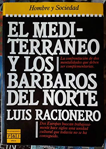 Imagen de archivo de EL MEDITERRANEO Y LOS BARBAROS DEL NORTE a la venta por Librera Rola Libros