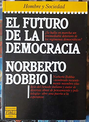 9788401332869: Futuro de la democracia, el