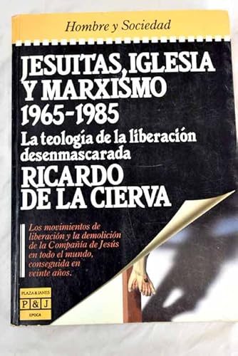 Imagen de archivo de Jesuitas, Iglesia y Marxismo 1965-1985 a la venta por Hamelyn