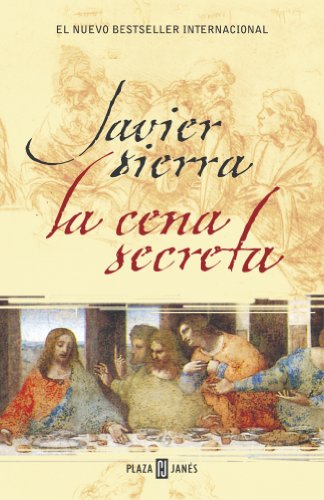 La cena secreta (Spanish Edition) - SIERRA,JAVIER