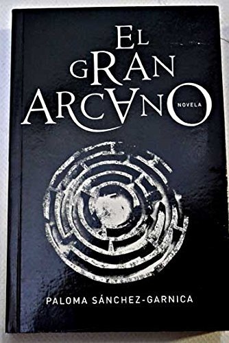 9788401335938: El gran arcano / The great arcane