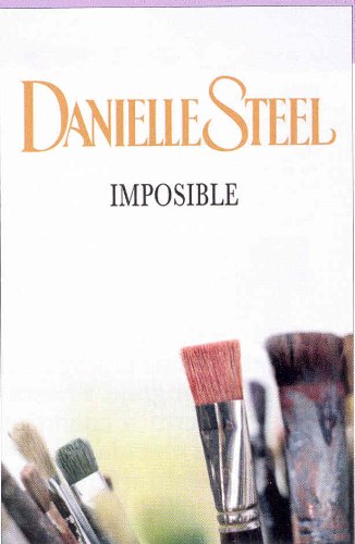 Imagen de archivo de Imposible / Impossible (Spanish EditiSteel, Danielle a la venta por Iridium_Books