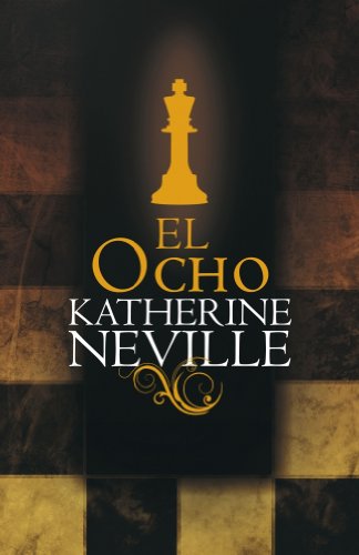 El ocho (Exitos) (Spanish Edition) (9788401336454) by Katherine Neville