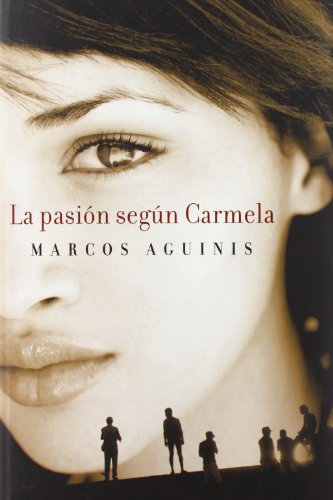 La pasion segun Carmela/ The Passion According to Carmela