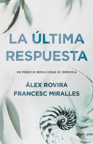 9788401337307: La ltima respuesta (EXITOS) (Spanish Edition)
