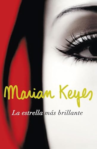 LA ESTRELLA MAS BRILLANTE - MARIAN KEYES