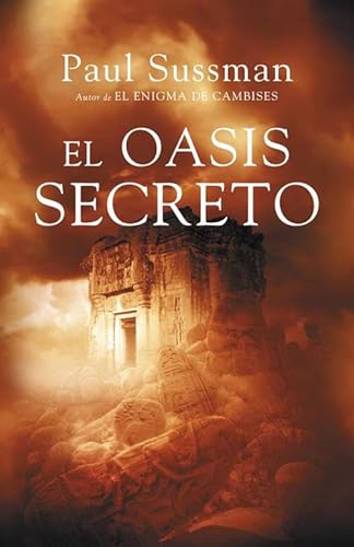 Stock image for El oasis secreto / The Hidden Oasis for sale by medimops
