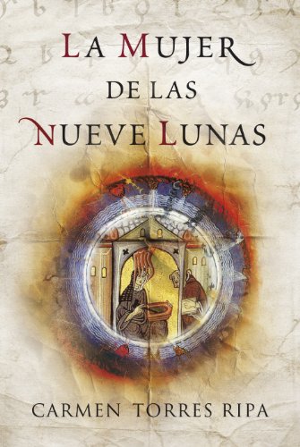 Beispielbild fr La mujer de las nueve lunas / The Woman Of The Nine Moons zum Verkauf von medimops