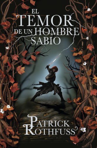 Beispielbild fr El temor de un hombre sabio / The Wise Man's Fear: Cronica del asesino de Reyes: Segundo dia / The Kingkiller Chronicles: Day Two (Cronica Del Asesino De Reyes / the Kingkiller Chronicles) zum Verkauf von WorldofBooks