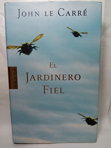 Imagen de archivo de El jardinero fiel / The Constant Gardener (Spanish Edition) a la venta por NOMBELA LIBROS USADOS