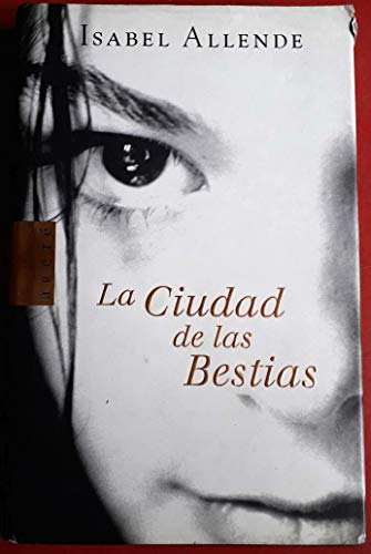 9788401341663: La ciudad de las Bestias (Memorias del guila y del Jaguar 1) (Aret)