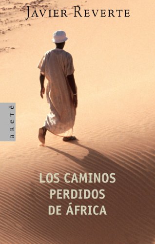 9788401341670: Los Caminos Perdidos De Africa