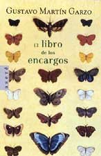 El libro de los encargos / The book of orders (Arete Ensayo) (Spanish Edition) (9788401341755) by Garzo, Gustavo Martin