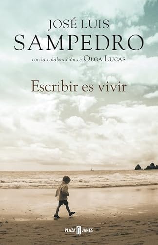 Stock image for Escribir es vivir Sampedro, Jos Luis for sale by Iridium_Books