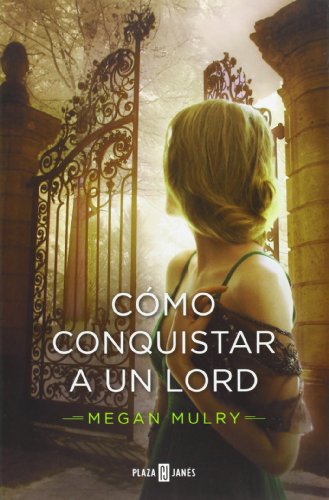 Imagen de archivo de Cmo conquistar a un lord / If the shoe fits a la venta por Ammareal