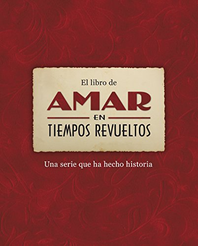 Beispielbild fr El Libro de Amar en Tiempos Revueltos zum Verkauf von Hamelyn
