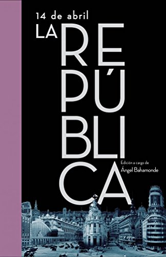 Imagen de archivo de 14 de abril : La Repblica (OBRAS DIVERSAS, Band 1032) a la venta por medimops