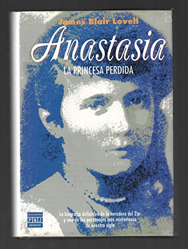 9788401351839: ANASTASIA -LA PRINCESA PERDIDA-