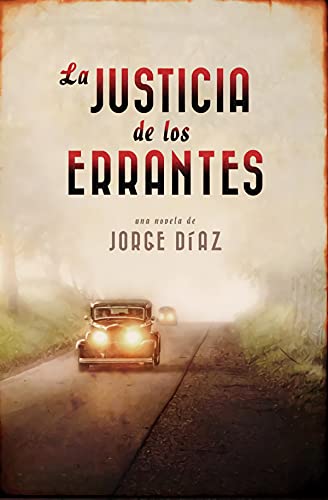Stock image for La justicia de los errantes for sale by LIBRERA MATHILDABOOKS