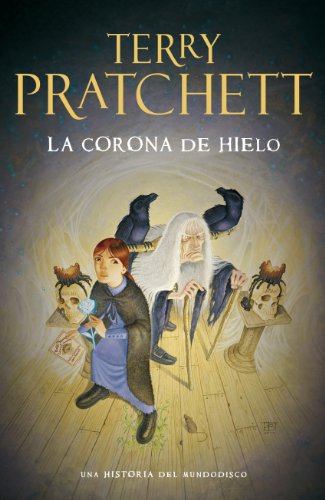 La Corona de Hielo (Mundodisco 35) (9788401353291) by Pratchett, Terry