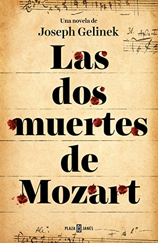 Imagen de archivo de Las dos muertes de Mozart / Mozart's Two Deaths (xitos) a la venta por medimops