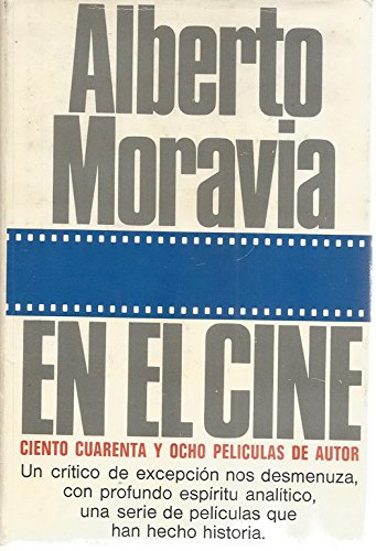 Beispielbild fr En el cine. Ciento cuarenta y ocho pelculas de autor. Un crtico de excepcin nos desmenuza, con profundo espritu analtico, una serie de pelculas que han hecho historia. zum Verkauf von Librera y Editorial Renacimiento, S.A.