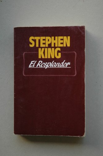 Stock image for El Resplandor / Stephen King ; for sale by Hamelyn