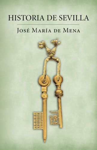 9788401372001: Historia de Sevilla (Spanish Edition)