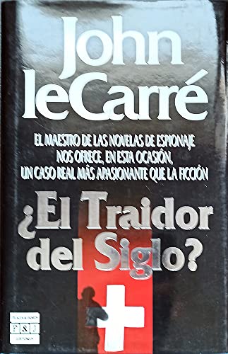 9788401374296: el traidor del siglo?