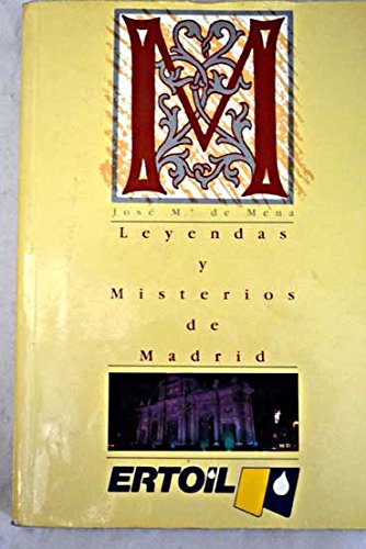 Imagen de archivo de Leyendas y Misterios de Madrid a la venta por Hamelyn