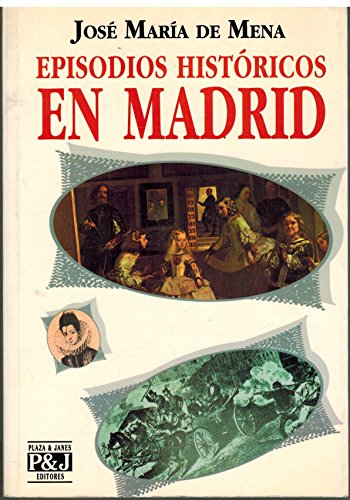 9788401374548: Episodios historicos de Madrid