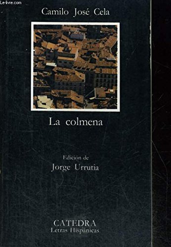 LA Colmena (Spanish Edition) (9788401374562) by Cela Conde, Camilo Jose