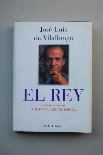 Beispielbild fr Rey : Conversaciones con D. Juan Carlos I de Espaa zum Verkauf von Better World Books