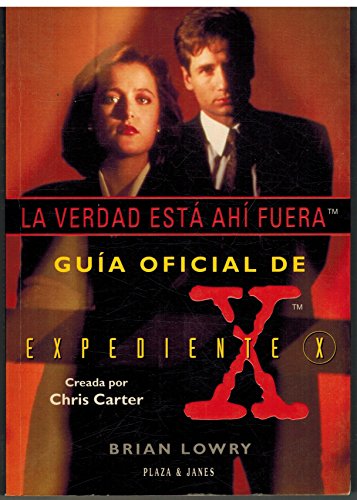 Stock image for Guia Oficial de Expediente X (Spanish Edition) for sale by Housing Works Online Bookstore