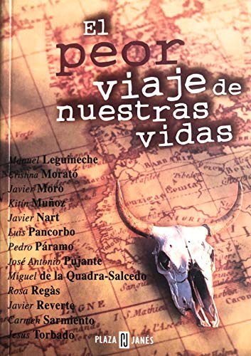 Stock image for El peor viaje de nuestras vidas (Viajes y aventuras en Plaza & Jane?s) (Spanish Edition) for sale by Comprococo