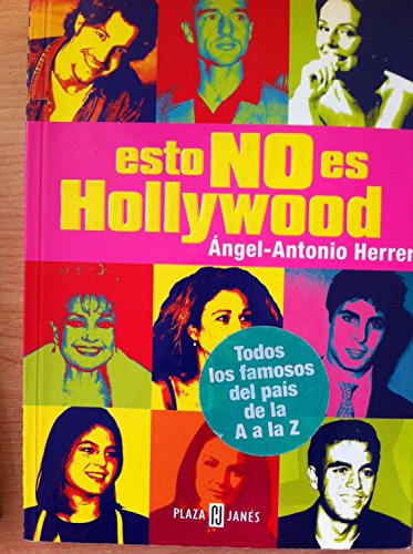 Stock image for Esto No Es Hollywood Ectors Herrera, Angel Antonio for sale by VANLIBER