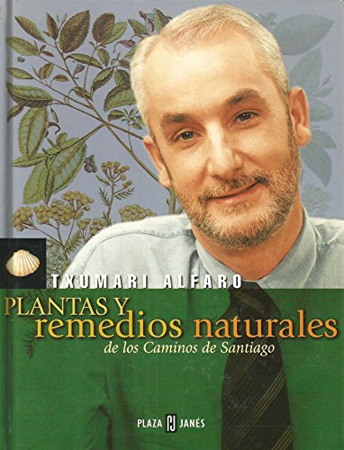 Stock image for Plantas y remedios naturales de los caminos de Santiago for sale by medimops