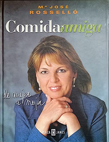 Imagen de archivo de Comida amiga. De mujer a mujer a la venta por Librera 7 Colores